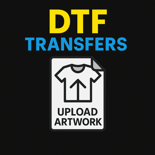 DTF Transfers (Upload Artwork)