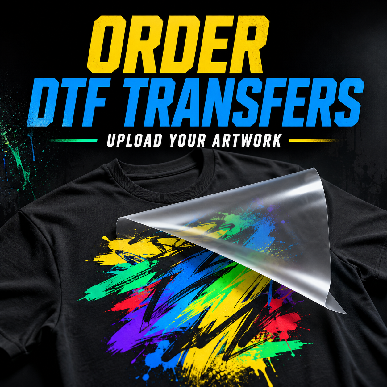 Order custom DTF transfers and upload your artwork